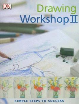 Paperback Drawing Workshop II (Simple Steps to Success) Book