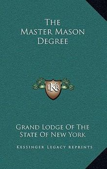 Hardcover The Master Mason Degree Book
