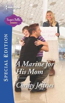 A Marine for His Mum - Book #1 of the Sugar Falls, Idaho 