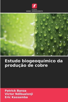 Paperback Estudo biogeoquímico da produção de cobre [Portuguese] Book