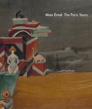 Paperback Max Ernst: The Paris Years Book