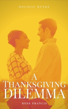 Paperback A Thanksgiving Dilemma Book