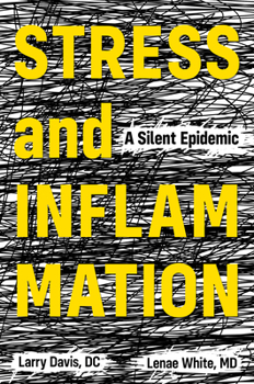 Hardcover Stress and Inflammation: A Silent Epidemic Book