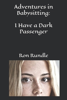 Paperback Adventures in Babysitting: I Have a Dark Passenger Book