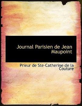 Journal Parisien de Jean Maupoint