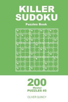 Paperback Killer Sudoku - 200 Master Puzzles 9x9 (Volume 5) Book