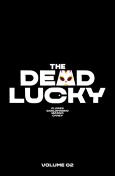 Paperback The Dead Lucky Volume 2: A Massive-Verse Book