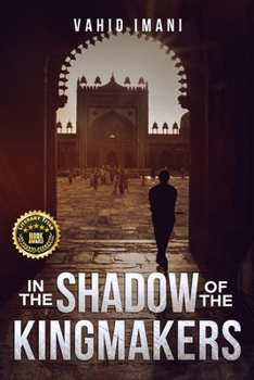 Paperback In The Shadow Of The Kingmakers Book