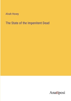 Paperback The State of the Impenitent Dead Book