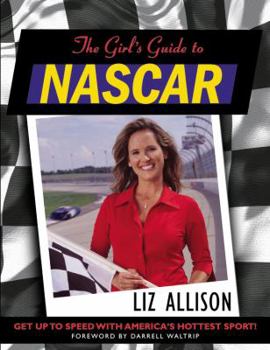 Paperback The Girl's Guide to NASCAR Book