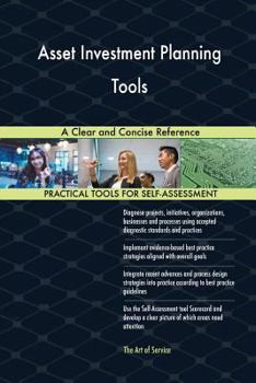 Paperback Asset Investment Planning Tools A Clear and Concise Reference Book