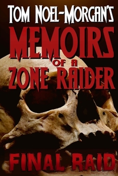 Paperback Final Raid: Memoirs of a Zone Raider Book