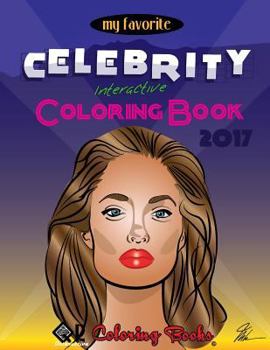 Paperback My Favorite Celebrity Interactive Coloring Book