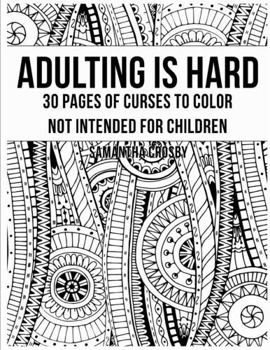 Paperback Adulting Is Hard Book