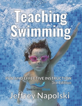 Paperback Teaching Swimming: Fun and Effective Instruction Book
