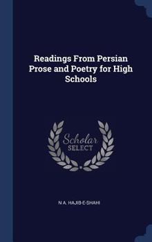 Hardcover Readings From Persian Prose and Poetry for High Schools Book