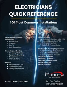 Paperback Electrician's Quick Reference: 100 Essential Installations For the Field and Classroom Book