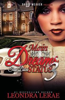 Paperback Main Bitch Dreams, Side Bitch Status 3 Book