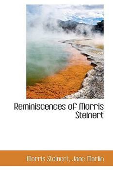 Paperback Reminiscences of Morris Steinert Book