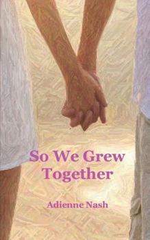 Paperback So We Grew Together Book