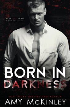 Born in Darkness : Mafia Elite