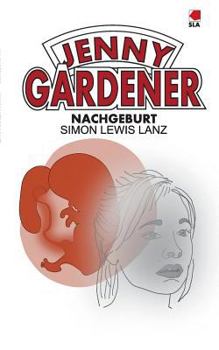 Paperback Nachgeburt: Eine Fanfiction [German] Book