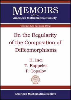 Hardcover On the Regularity of the Composition of Diffeomorphisms Book