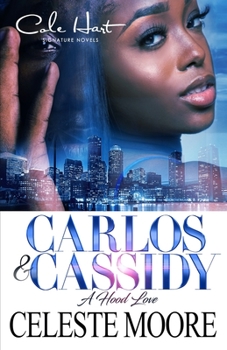 Paperback Carlos & Cassidy: A Hood Love Story Book