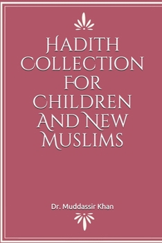 Paperback Hadith Collection For Children And New Muslims Book