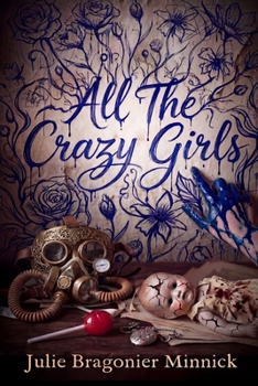 Paperback All the Crazy Girls Book