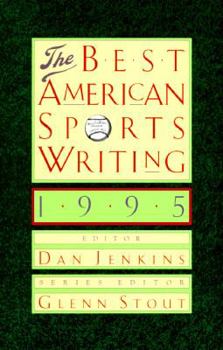 The Best American Sports Writing 1995 - Book  of the Best American Sports Writing