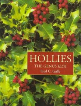 Hardcover Hollies: The Genus "Ilex" Book