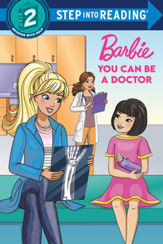 Paperback You Can Be a Doctor (Barbie) Book