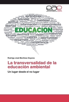 Paperback La transversalidad de la educaci?n ambiental [Spanish] Book