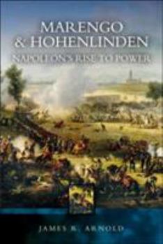 Paperback Marengo and Hohenlinden: Napoleon's Rise to Power Book