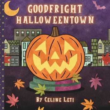 Paperback Goodfright Halloweentown Book