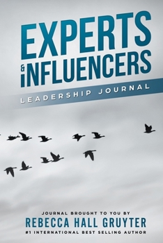Experts & Influencers: The Leadership Journal