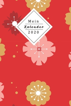 Mein Kalender 2020: Dein Eigener Wochenplaner Mit Tollem Design Mithilfe Des Planers Wirst Du 2020 Endlich Organisiert Sein Jeder Woche Auf Zwei Seiten
