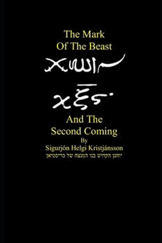 Paperback Mark of the Beast and the Second Coming Book