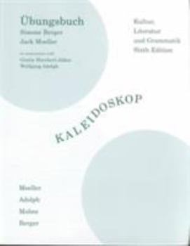 Paperback Workbook with Lab Manual for Moeller/Adolph/Mabee/Berger S Kaleidoskop: Kultur, Literatur Und Grammatik, 6th Book