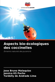 Aspects bio-écologiques des coccinelles: Ennemis naturels des pucerons