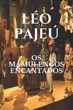 Paperback OS Mamulengos Encantados [Portuguese] Book