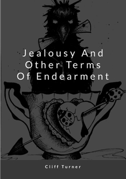 Paperback Jealousy and Other Terms of Endearment Book