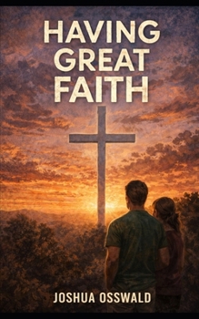 Paperback Having Great Faith Book