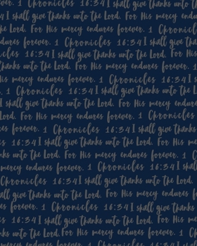 For His Mercy Endures Forever: Gratitude & Prayer Journal Deep Blue with Text