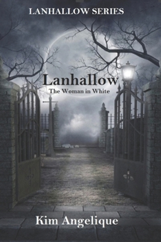 Paperback Lanhallow: The Woman in White Book