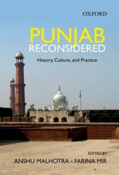 Hardcover Punjab Reconsidered: History, Culture, and Practice Book