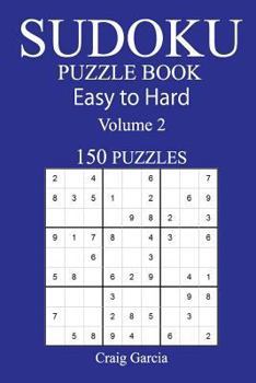 Paperback 150 Easy to Hard Sudoku Puzzle Book