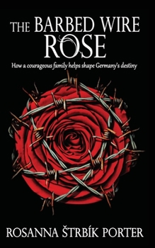 Paperback The Barbed Wire Rose Book