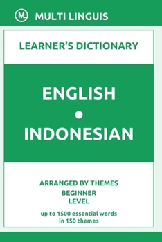 Paperback English-Indonesian Learner's Dictionary (Arranged by Themes, Beginner Level) Book